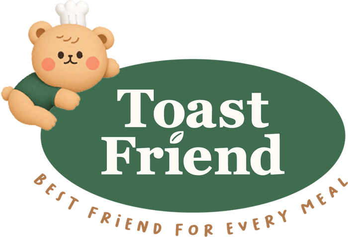 Toast Friend